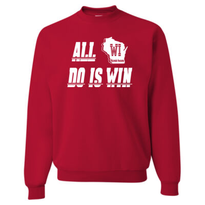 All WI do is win - NuBlend Crewneck Sweatshirt Thumbnail