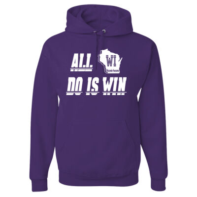 All WI do is win - NuBlend Hooded Sweatshirt Thumbnail