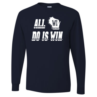 All WI do is win - Dri-Power® Long Sleeve 50/50 T-Shirt Thumbnail
